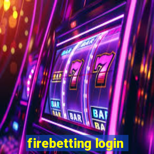 firebetting login